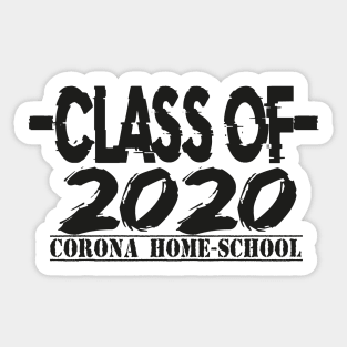 Class Of 2020 Corona Home-School Sticker